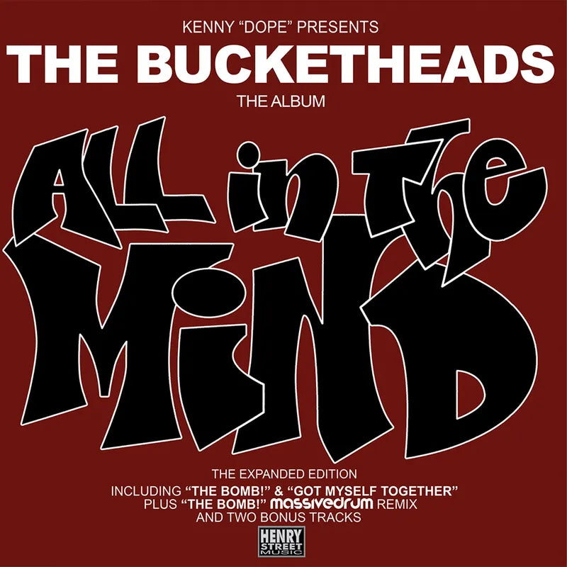 The Bucketheads - All in the Mind (The Expanded Edition)