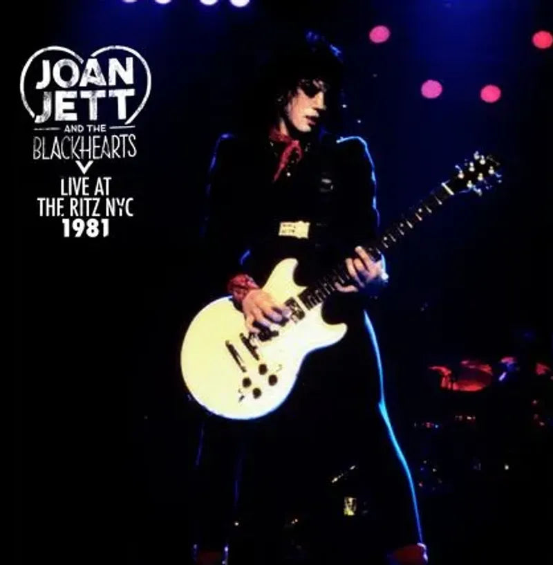 Joan Jett and The Blackhearts - Live at The Ritz NYC 1981