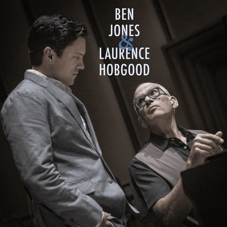 Ben Jones & Laurence Hobgood - Ben Jones & Laurence Hobgood