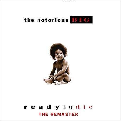 The Notorious B.I.G. - Ready to Die