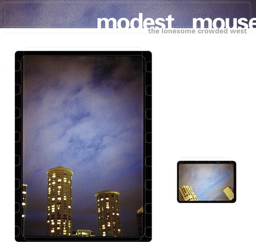 Modest Mouse - Lonesome Crowded West