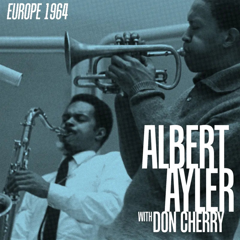 Albert Ayler  & Don Cherry - Europe 1964  (Box Set)