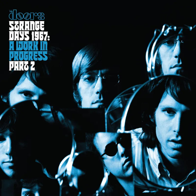 The Doors - Strange Days 1967: A Work In Progress Part 2