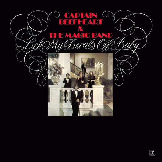 Captain Beefheart & The Magic Band - Lick My Decals Off Baby