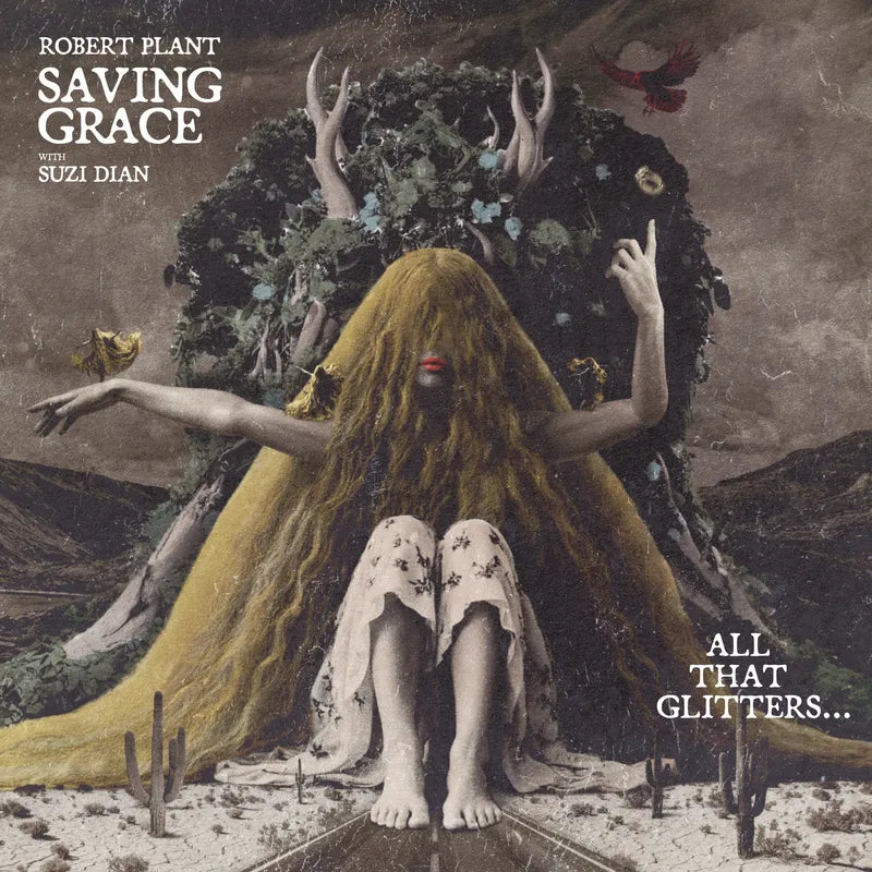 Robert Plant - Saving Grace: All That Glitters... with Suzi Dian