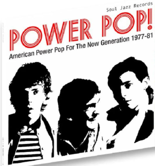 Soul Jazz Records Presents - POWER POP! American Power Pop for the Now Generation