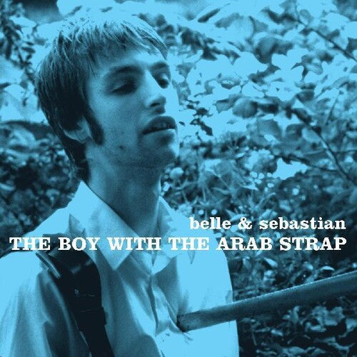 Belle & Sebastian - The Boy With the Arab Strap