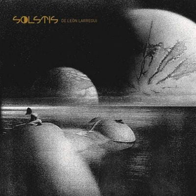 Leon Larregui - Solstis