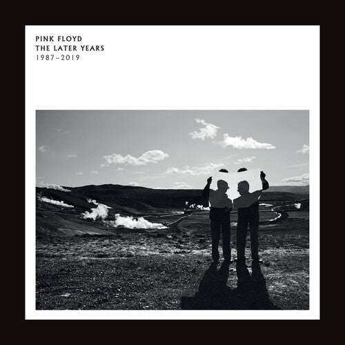 Pink Floyd - The Later Years (1987-2019)