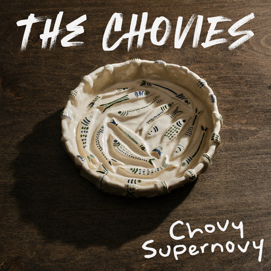 The Chovies - Chovy Supernovy